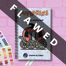 Load image into Gallery viewer, FLAWED Pumpkin Coloring Book